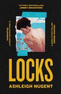Locks di Ashleigh Nugent edito da Pan Macmillan