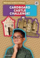 Cardboard Castle Challenge! di Sue Gagliardi edito da POP