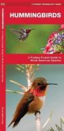 Hummingbirds: A Folding Pocket Guide to Familiar Species di James Kavanagh, Waterford Press edito da Waterford Press