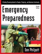 EMERGENCY PREPAREDNESS di David A. Casavant, Don Philpott edito da Rowman and Littlefield