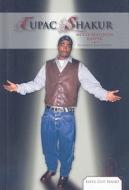 Tupac Shakur: Multi-Platinum Rapper di Ashley Rae Harris edito da Essential Library