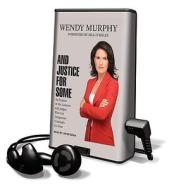 And Justice for Some di Wendy Murphy edito da Findaway World