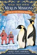 Eve of the Emperor Penguin di Mary Pope Osborne edito da Perfection Learning