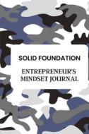 Entrepreneur's Mindset Journal di Julie A Shaw edito da SunGoddessBruja