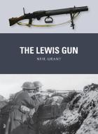 The Lewis Gun di Neil Grant edito da Bloomsbury Publishing PLC