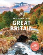 Lonely Planet Best Road Trips Great Britain di Lonely Planet edito da Lonely Planet