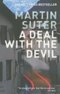 A Deal With The Devil di Martin Suter edito da Arcadia Books