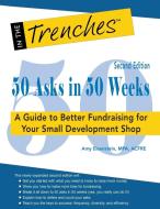 50 Asks in 50 Weeks di Amy Eisenstein edito da CharityChannel LLC