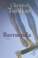 FRE-BARRACUDA di Christos Tsiolkas edito da LIGHTNING SOURCE INC