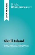 Skull Island di Elena Pinaud edito da BrightSummaries.com