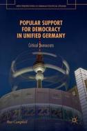 Popular Support for Democracy in Unified Germany di Ross Campbell edito da Springer-Verlag GmbH