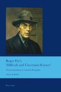 Roger Fry's 'Difficult and Uncertain Science' di Adrianne Rubin edito da Lang, Peter