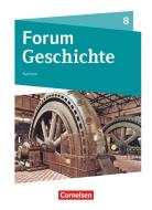 Forum Geschichte 8. Schuljahr - Gymnasium Sachsen - Schülerbuch edito da Cornelsen Verlag GmbH