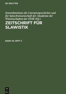 Zeitschrift für Slawistik, Band 34, Heft 3, Zeitschrift für Slawistik Band 34, Heft 3 edito da De Gruyter