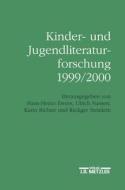 Kinder- Und Jugendliteraturforschung 1999/2000 edito da J.b. Metzler