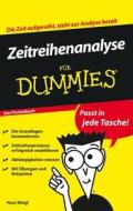 Zeitreihenanalyse Fur Dummies Das Pocketbuch di Hans Weigl edito da Wiley-vch Verlag Gmbh