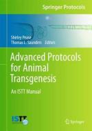 Advanced Protocols for Animal Transgenesis edito da Springer-Verlag GmbH