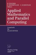 Applied Mathematics and Parallel Computing edito da Physica-Verlag HD