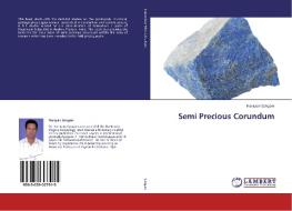 Semi Precious Corundum di Narayan Sangam edito da LAP Lambert Academic Publishing