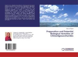 Preparation and Potential Biological Activities of Chitooligosaccharides di Sanaa El-Sayed edito da LAP Lambert Academic Publishing