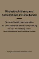 Mindestbuchführung und Kontenrahmen im Einzelhandel di Wolfgang Förster edito da Gabler Verlag