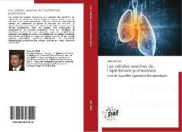 Les cellules souches de l'épithélium pulmonaire di Alain Abi Rizk edito da PAF