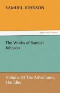 The Works of Samuel Johnson di Samuel Johnson edito da tredition GmbH