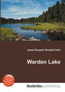 Warden Lake edito da Book On Demand Ltd.