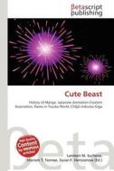 Cute Beast edito da Betascript Publishing