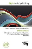 Dilleniaceae edito da Alphascript Publishing