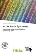 Acute Aortic Syndrome edito da Dicho