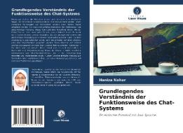 Grundlegendes Verständnis der Funktionsweise des Chat-Systems di Haniza Nahar edito da Verlag Unser Wissen