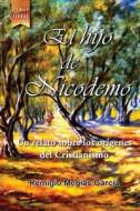 El Hijo de Nicodemo di Jose Castro edito da Lantia Publishing