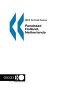 Oecd Territorial Reviews Randstad Holland, Netherlands di OECD Publishing edito da Organization For Economic Co-operation And Development (oecd