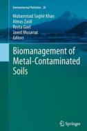 Biomanagement of Metal-Contaminated Soils edito da Springer Netherlands