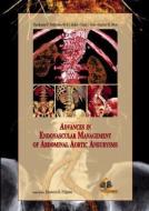 Advances in Endovascular Management of Abdominal Aortic Aneurysms di Theodossios Perdikides edito da P M P
