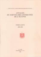 Annales Du Service Des Antiquites de L'Egypte: Vol. 76 di The Supreme Council of Antiquities edito da American University in Cairo Press