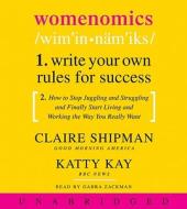 Womenomics di Claire Shipman, Katty Kay edito da HarperAudio