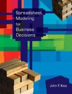 Spreadsheet Modeling For Business Decisions di John F. Kros edito da Mcgraw-hill Education - Europe