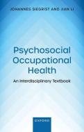 Psychosocial Occupational Health di Siegrist, Li edito da OUP OXFORD