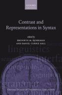 Contrast And Representations In Syntax di Bronwyn M. Bjorkman edito da Oxford University Press