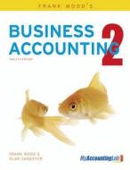 Frank Wood\'s Business Accounting Volume 2 With Myaccountinglab Access Card di Alan Sangster, Frank Wood edito da Pearson Education Limited