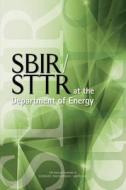 Sbir/Sttr at the Department of Energy di National Academies Of Sciences Engineeri, Policy And Global Affairs, Board on Science Technology and Economic edito da PAPERBACKSHOP UK IMPORT