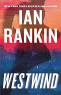 Westwind di Ian Rankin edito da LITTLE BROWN & CO