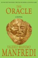 The Oracle di Valerio Massimo Manfredi edito da Pan Macmillan