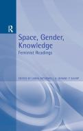 Space, Gender, Knowledge di Linda McDowell edito da Taylor & Francis Ltd
