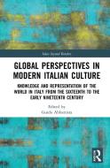 Global Perspectives In Modern Italian Culture di Guido Abbattista edito da Taylor & Francis Ltd