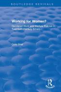 Working For Women? di Celia Briar edito da Taylor & Francis Ltd
