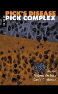 Pick's Disease And Pick Complex edito da John Wiley And Sons Ltd
