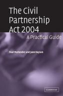The Civil Partnership Act 2004 di Paul Mallender edito da Cambridge University Press